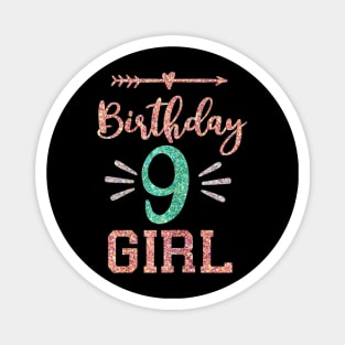 Birthday 9 Girl Cute Birthday 9th Birthday Party Magnet